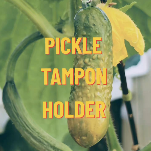 PICKLE TAMPON HOLDER